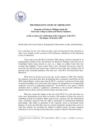 THE PERMANENT COURT OF ARBITRATION  Remarks of Professor Philippe Sands QC  University College