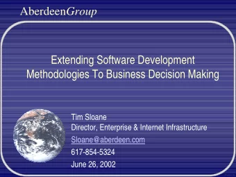 Aberdeen Group  Extending Software Development  Methodologies To Business Decision Making  Tim