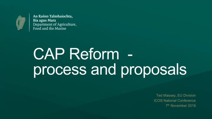 cap reform process and proposals