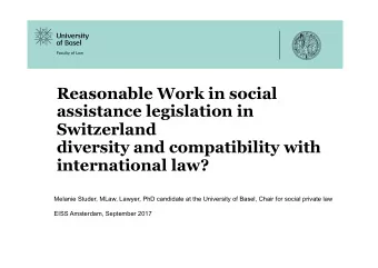 Reasonable Work in social  assistance legislation in  Switzerland  diversity and compatibility with