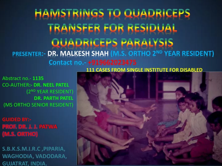 presenter dr malkesh shah m s ortho 2 nd year resident