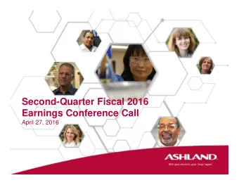 Second-Quarter Fiscal 2016  Earnings Conference Call  April 27, 2016  Forward-Looking Statements