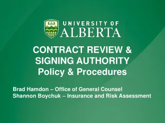 SIGNING AUTHORITY  Policy &amp; Procedures Brad Hamdon  Office of General Counsel Shannon