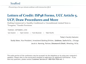 UCP, Draw Procedures and More  Drafting Commercial vs. Standby, Conditional vs. Unconditional,
