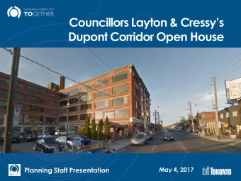 Planning Staff Presentation May 4, 2017  Agenda 6:30  Councillors Welcome and Introductions 6:45