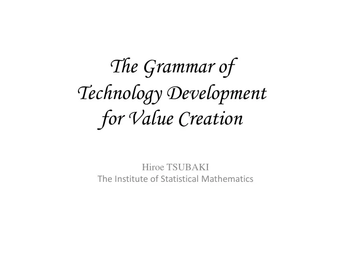 the grammar of technology development for value creation