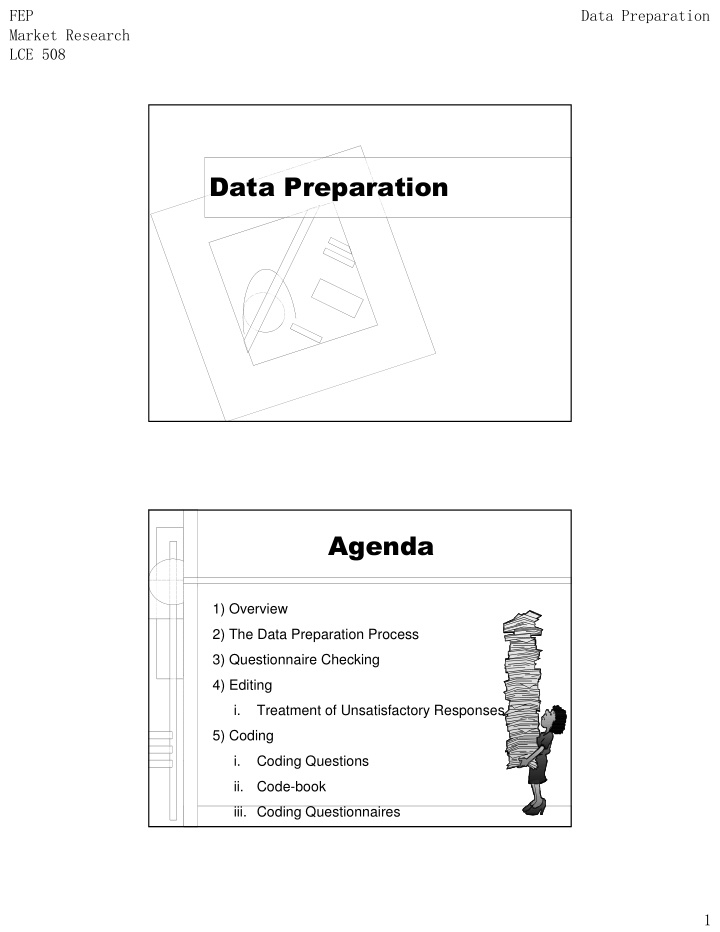 1 overview 2 the data preparation process