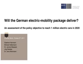 Will the German electric-mobility package deliver?  An assessment of the policy objective to reach