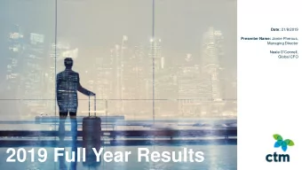 2019 Full Year Results  Disclaimer  The information in this presentation does not constitute