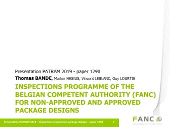 INSPECTIONS PROGRAMME OF THE  BELGIAN COMPETENT AUTHORITY (FANC)  FOR NON-APPROVED AND APPROVED