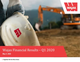 Wajax Financial Results  Q1 2020  May 5, 2020 \\ Cautionary Statement Regarding  Forward-Looking