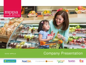 Company Presentation 160729  MPPA.JK  Overview of  Key Investment  Highlights  MPPA Retail  1  2