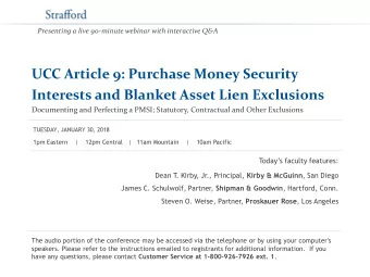 UCC Article 9: Purchase Money Security  Interests and Blanket Asset Lien Exclusions  Documenting