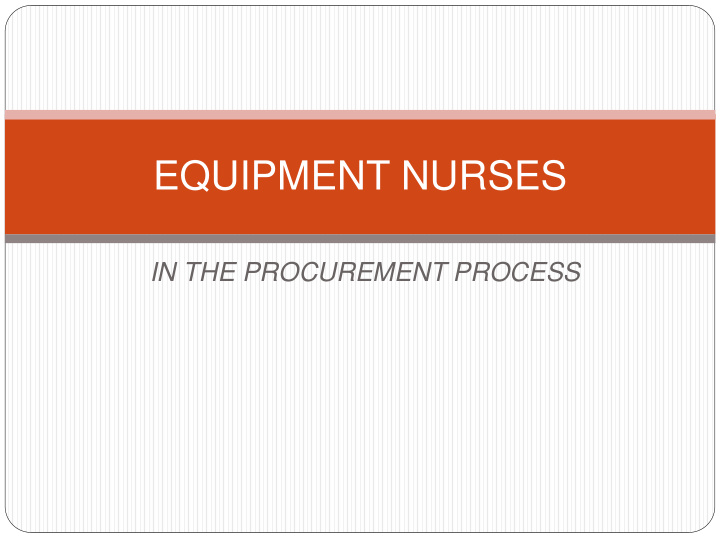 equipment nurses