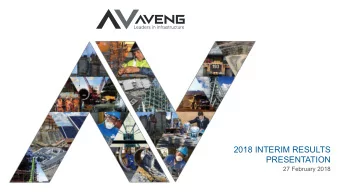 2018 INTERIM RESULTS  PRESENTATION  27 February 2018  OVERVIEW  2  AGENDA  OVERVIEW  STRATEGIC