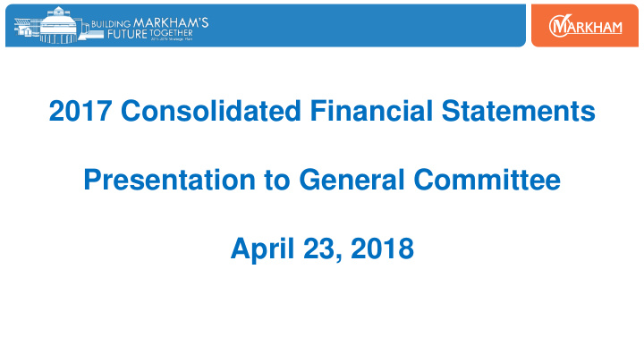 2017 consolidated financial statements presentation to