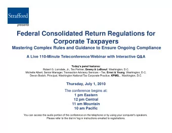 Federal Consolidated Return Regulations for  Corporate Taxpayers  Corporate Taxpayers  Mastering