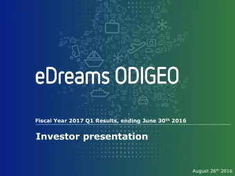 Investor presentation August 26 th 2016  Disclaimer Certain statements included or incorporated by