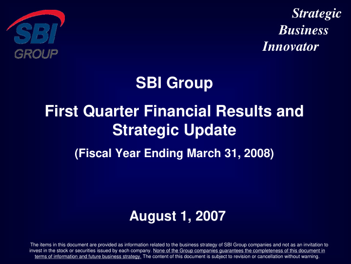 sbi group first quarter financial results and strategic