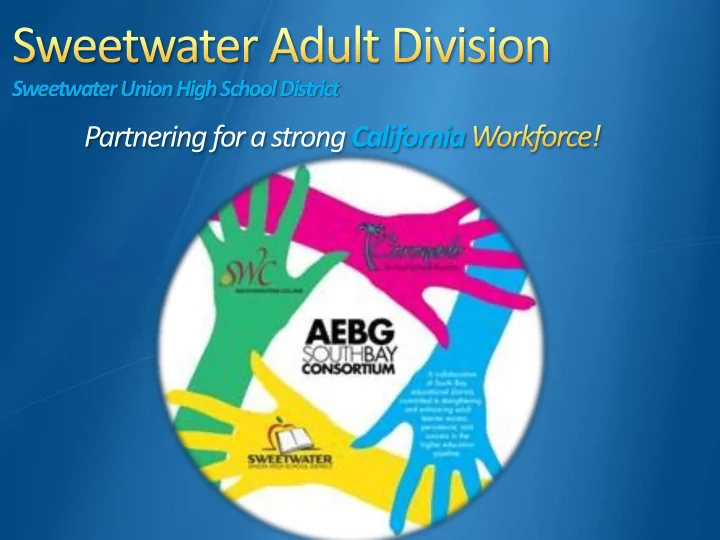 partnering for a strong california in 07 08 the adult