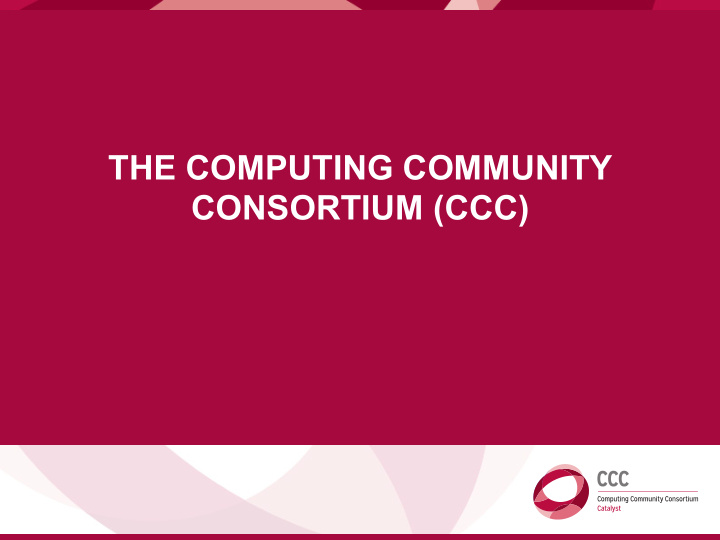 the computing community consortium ccc computing