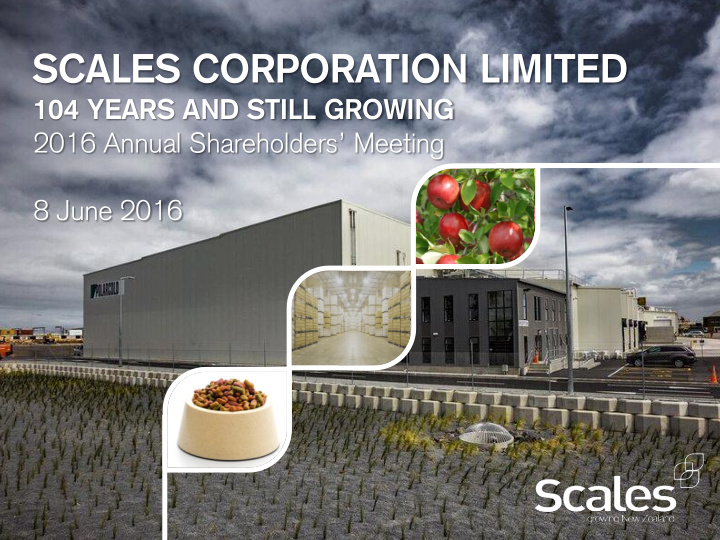 scales corporation limited 104 years and still growing