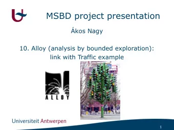 MSBD project presentation  kos Nagy  10. Alloy (analysis by bounded exploration):  link with