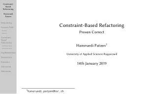 Constraint-Based Refactoring  Rename Field  Problem  Proven Correct  Solution  Constraint-  Based