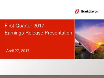 First Quarter 2017  Earnings Release Presentation  April 27, 2017  Safe Harbor  Except for the