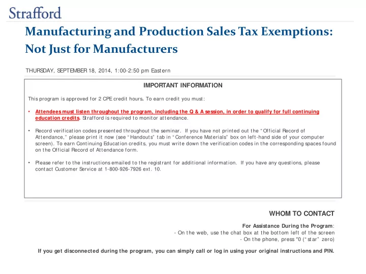 manufacturing and production sales tax exemptions not