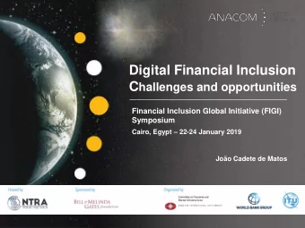 Digital Financial Inclusion C hallenges and opportunities  Financial Inclusion Global Initiative