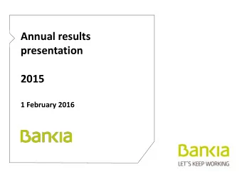 Annual results  presentation  2015  1 February 2016  Disclaimer This document has been prepared by