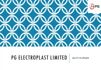 PG ELECTROPLAST LIMITED  Q4 FY18 UPDATE DISCLAIMER  This presentation has been prepared for