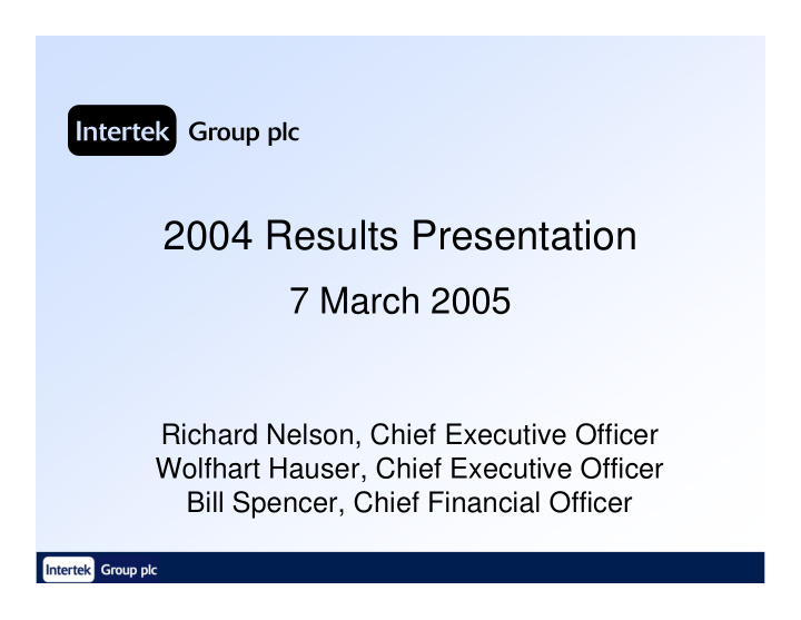 2004 results presentation 7 march 2005 7 march 2005