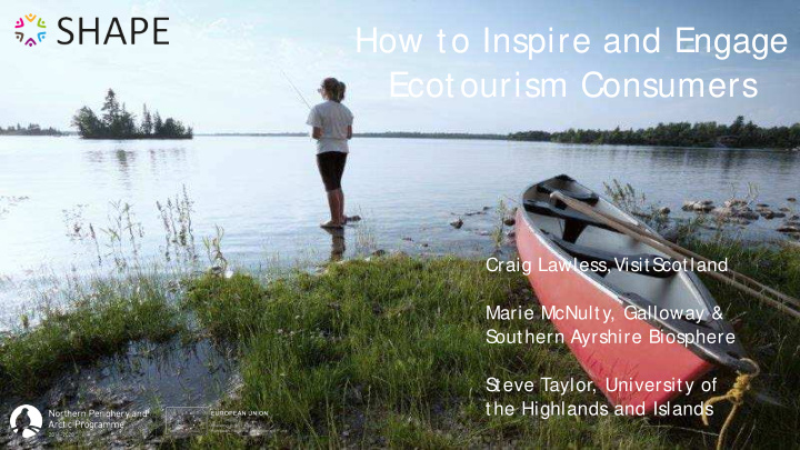 how to inspire and engage ecotourism consumers