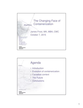 Agenda   Introduction   Evolution of containerization   Canadian context   The Future