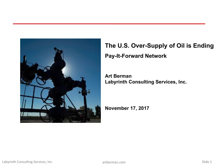the u s over supply of oil is ending