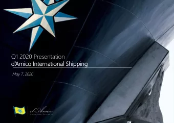 dAmico International Shipping  May 7, 2020  DISCLAIMER. There shall be no offering or sale of