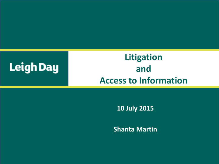litigation and access to information