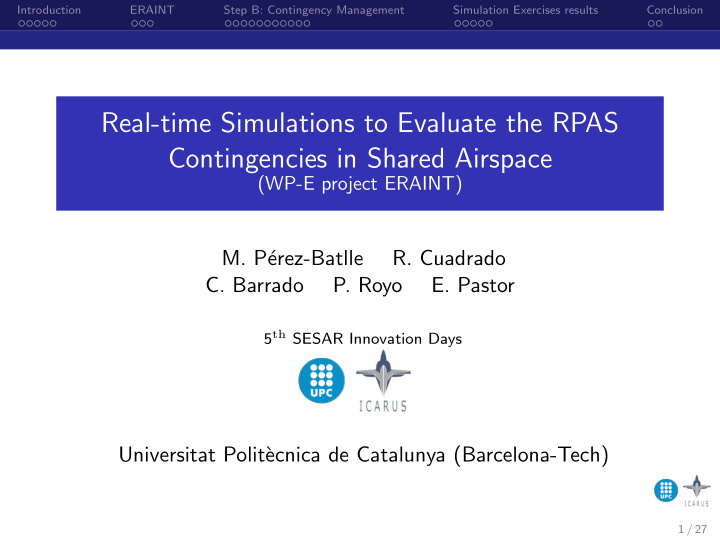 real time simulations to evaluate the rpas contingencies