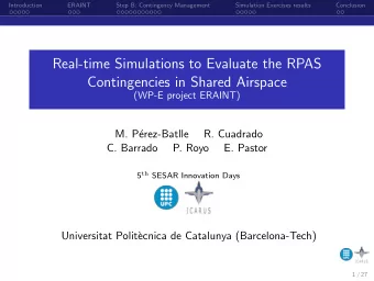 Real-time Simulations to Evaluate the RPAS  Contingencies in Shared Airspace  (WP-E project ERAINT)
