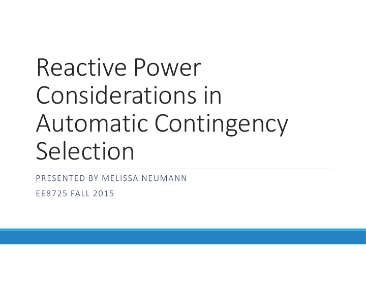 reactive power considerations in automatic contingency