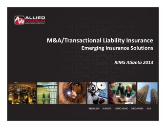 M&amp;A/Transactional Liability Insurance Emerging Insurance Solutions RIMS Atlanta 2013
