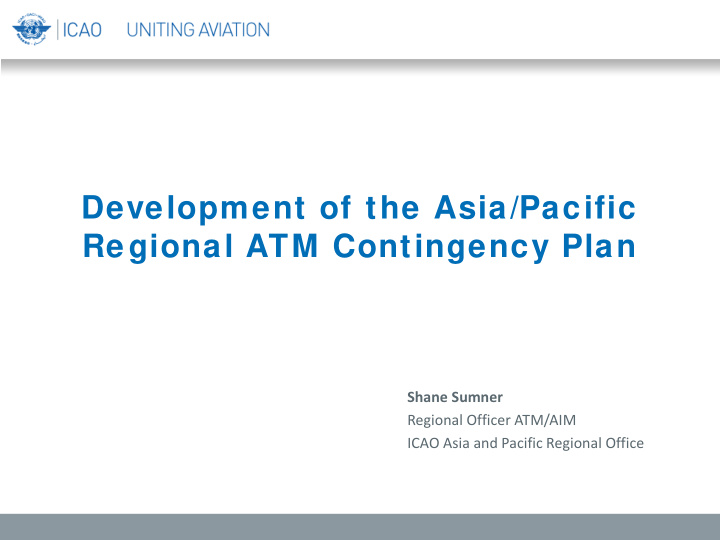 development of the asia pacific regional atm contingency