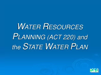 The Need for Water Planning  Water Plan Vision  Pennsylvania has abundant and magnificent  water