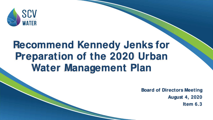 recommend kennedy jenks for preparation of the 2020 urban