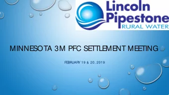 MINNE  SOTA 3M PFC SE  TTLE  ME  NT ME  E  TING  FE  BRUAR  Y 19 &amp; 20, 2019  W HAT IS A RURAL