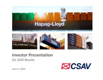 Investor Presentation  Q1 2020 Results  June 3, 2020  Highlights  CSAV  Net income of US$ 4.7