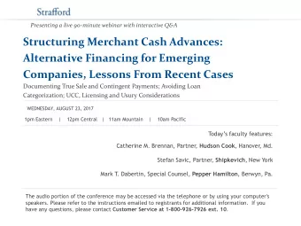 Companies, Lessons From Recent Cases  Documenting True Sale and Contingent Payments; Avoiding Loan
