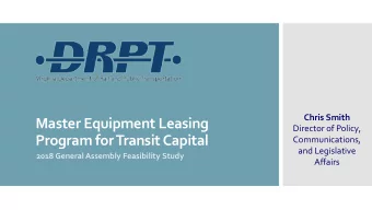 Chris Smith  Master Equipment Leasing  Director of Policy,  Program for Transit Capital